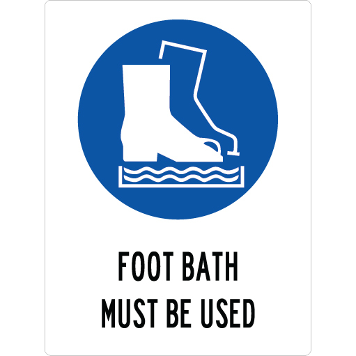 FOOT BATH MUST BE USED