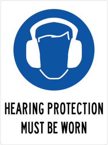 HEARING PROTECTION MUST BE WORN