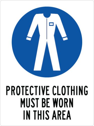 PROTECTIVE CLOTHING MUST BE WORN