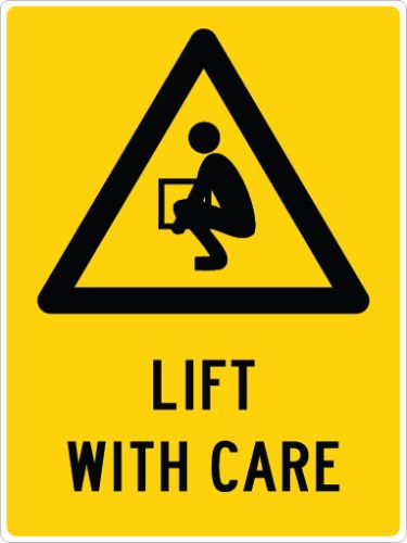 LIFT WITH CARE