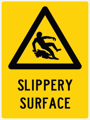 SLIPPERY SURFACE