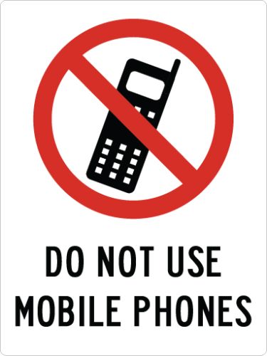 DO NOT USE MOBILE PHONES