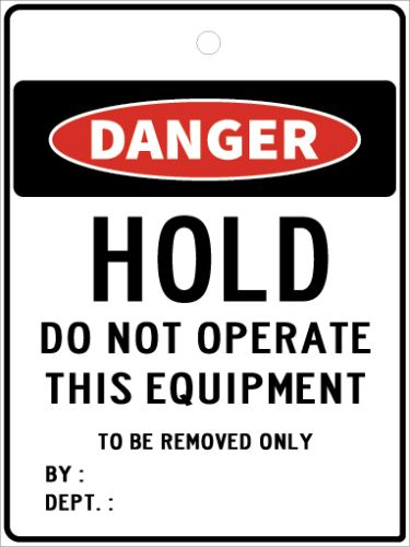 HOLD DO NOT OPERATE THIS EQUIPMENT