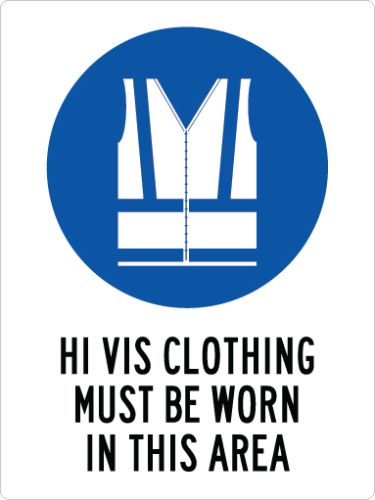 HI VIS CLOTHING MUST BE WORN IN THIS AREA