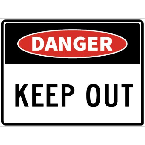 DANGER KEEP OUT