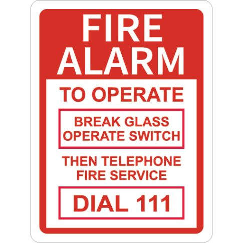 FIRE ALARM TO OPERATE BREAK GLASS