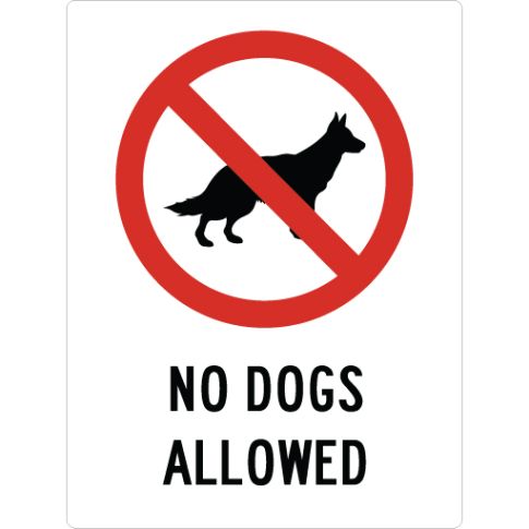 NO DOGS ALLOWED