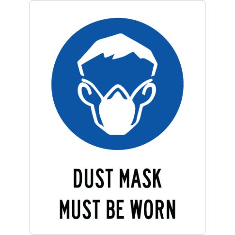 DUST MASK MUST BE WORN