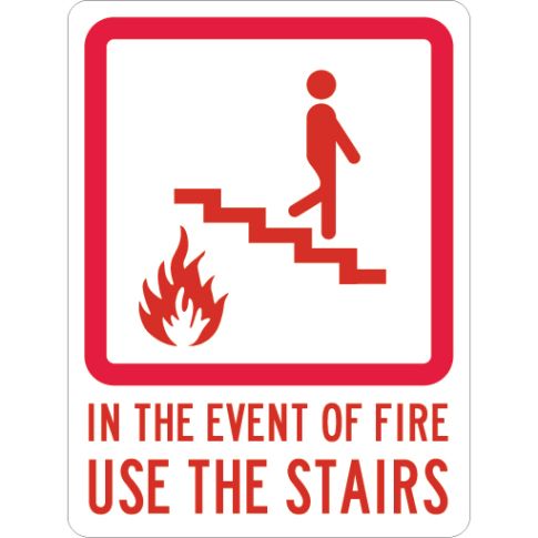 IN THE EVENT OF FIRE USE STAIRS