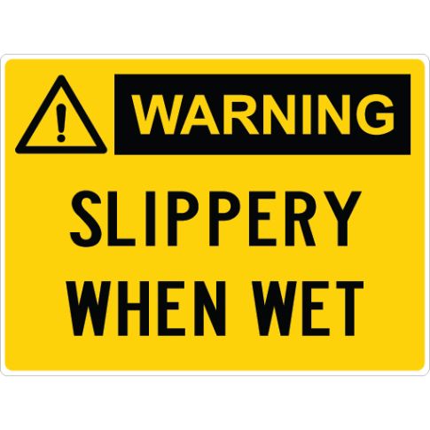 SLIPPERY WHEN WET