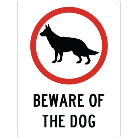 BEWARE OF THE DOG