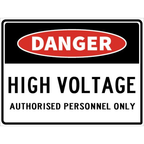 HIGH VOLTAGE AUTHORISED PERSONNEL ONLY