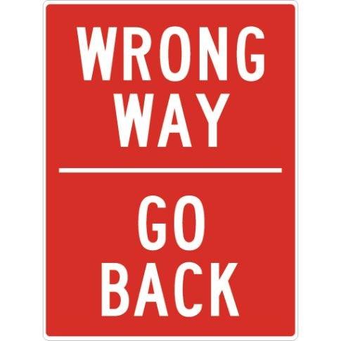 WRONG WAY GO BACK