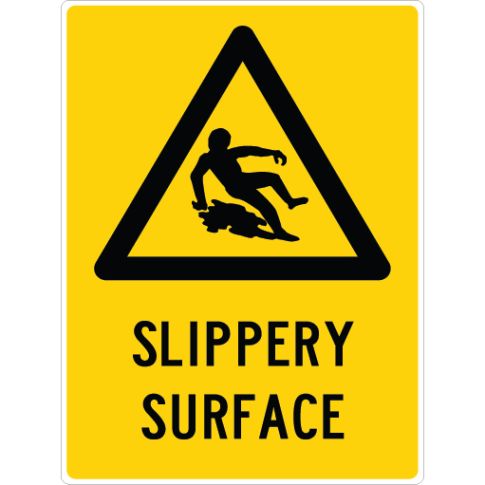 SLIPPERY SURFACE