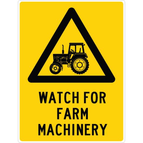 WATCH FOR FARM MACHINERY