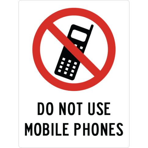 DO NOT USE MOBILE PHONES