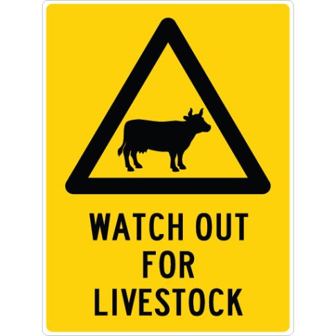 WATCH OUT FOR LIVESTOCK